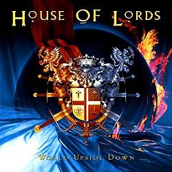 HOUSE OF LORDS - WORLD UPSIDE DOWN
