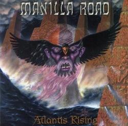 MANILLA ROAD - ATLANTIS RISING