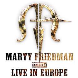 MARTY FRIEDMAN (ex-MEGADETH, CACOPHONY) - LIVE IN EUROPE